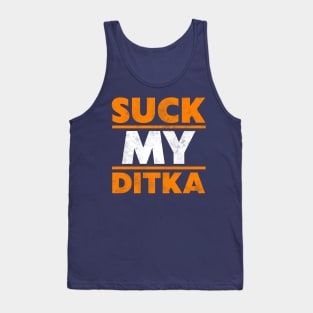 Suck My Ditka Tank Top